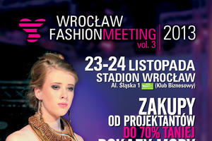Wrocław Fashion Meeting 2013
